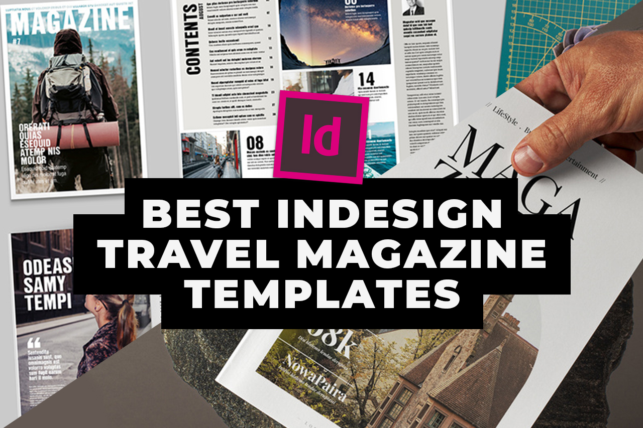 28 Best InDesign Travel Magazine Templates